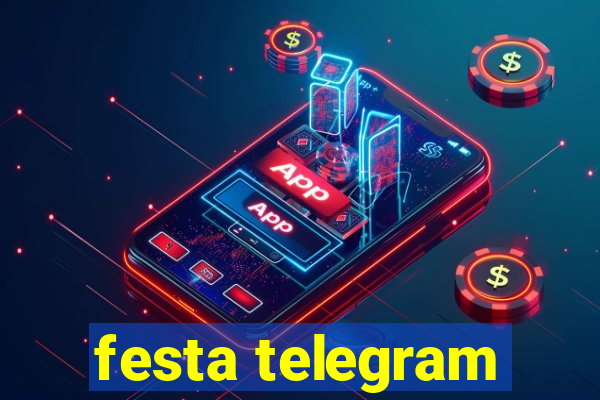 festa telegram