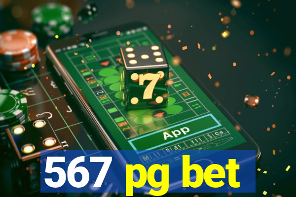 567 pg bet