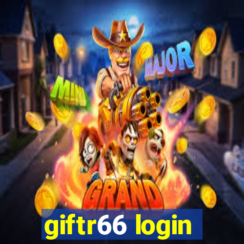 giftr66 login