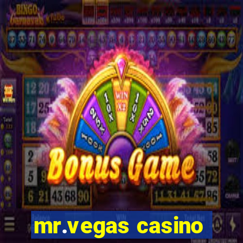 mr.vegas casino