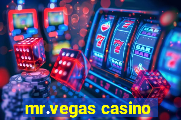 mr.vegas casino