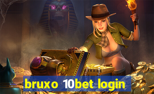 bruxo 10bet login