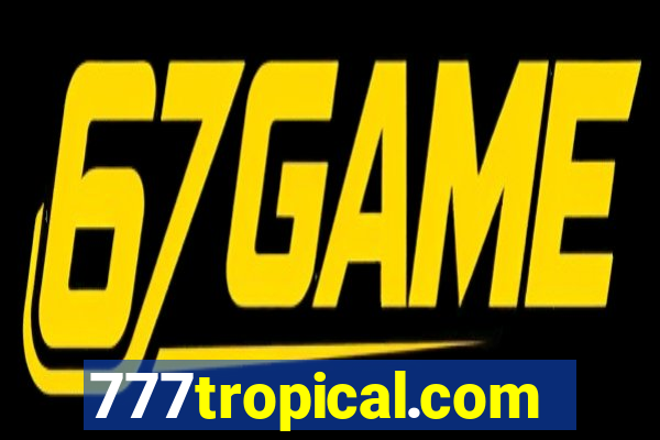 777tropical.com