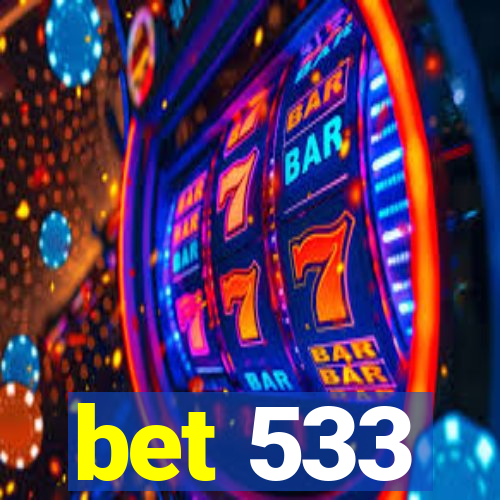 bet 533