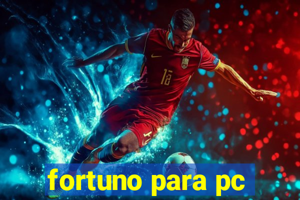 fortuno para pc