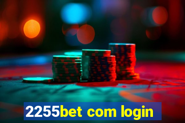 2255bet com login