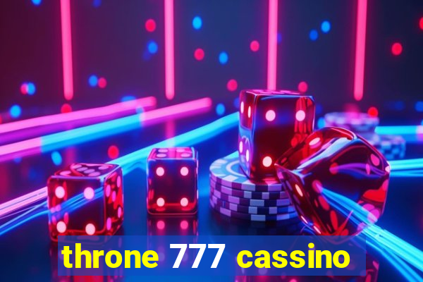 throne 777 cassino