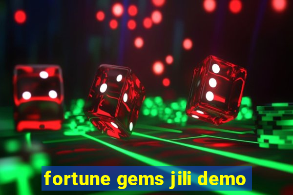 fortune gems jili demo