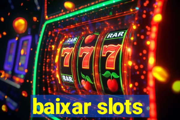 baixar slots