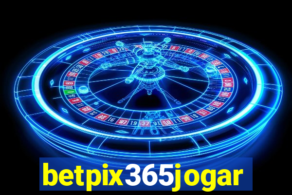 betpix365jogar