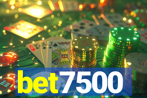 bet7500