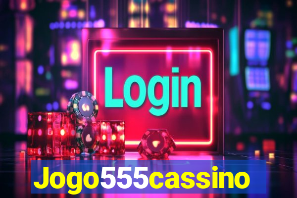 Jogo555cassino