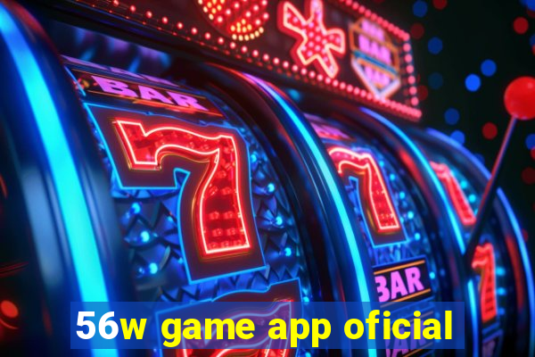 56w game app oficial