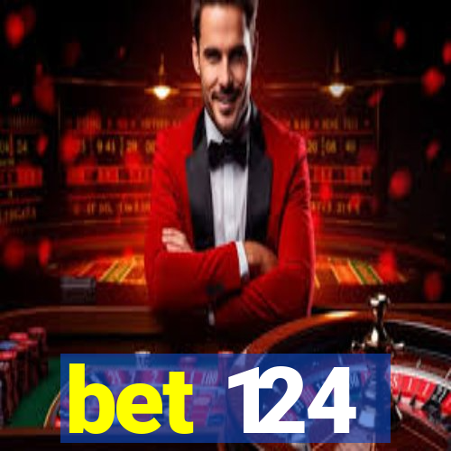 bet 124