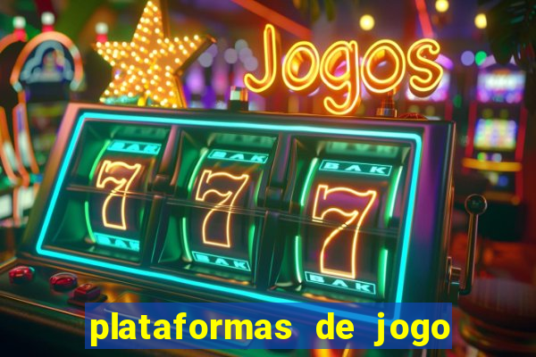 plataformas de jogo para ganhar dinheiro