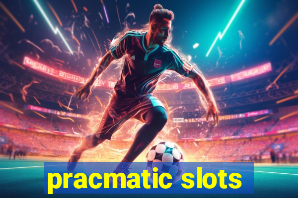 pracmatic slots