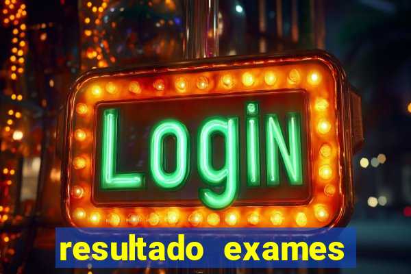 resultado exames unimed poa