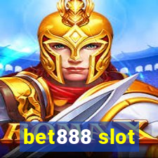 bet888 slot