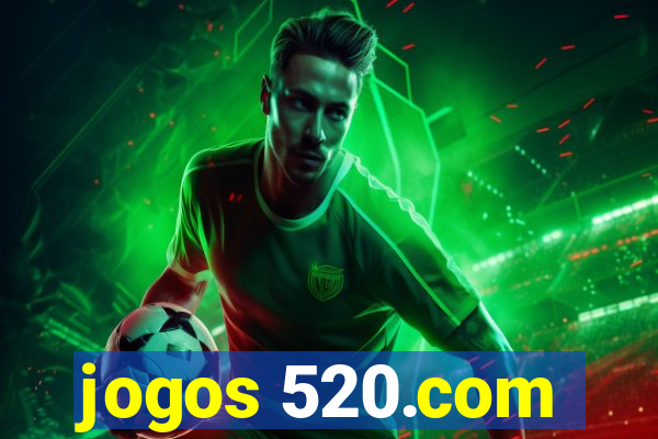 jogos 520.com