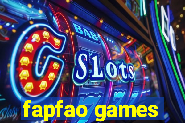 fapfao games