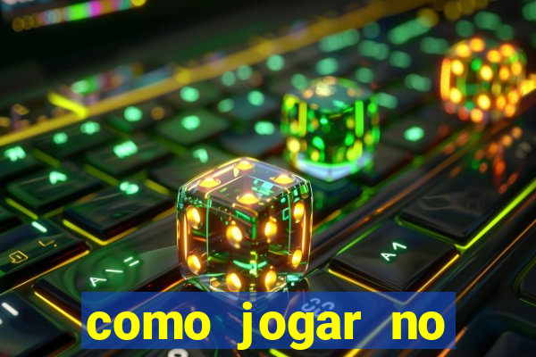 como jogar no esporte net