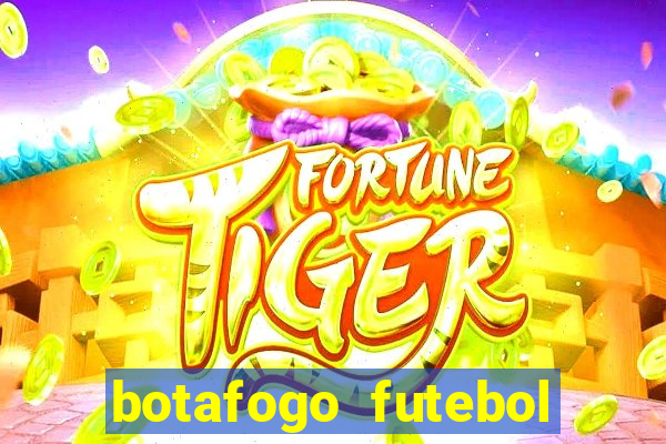 botafogo futebol play hd