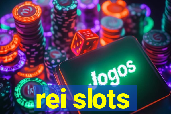 rei slots