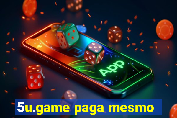 5u.game paga mesmo