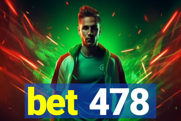 bet 478