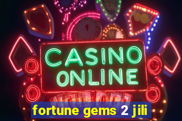 fortune gems 2 jili