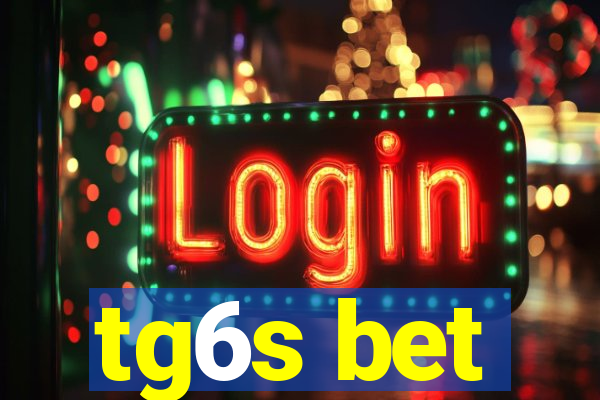 tg6s bet