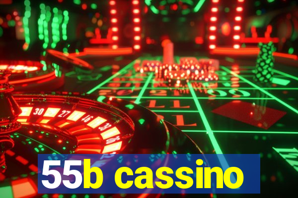 55b cassino