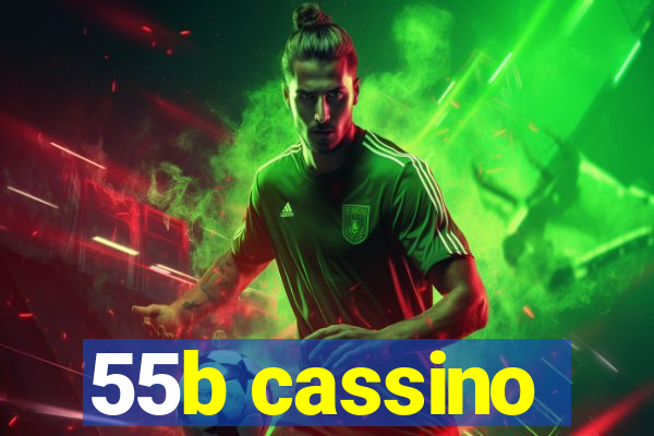 55b cassino