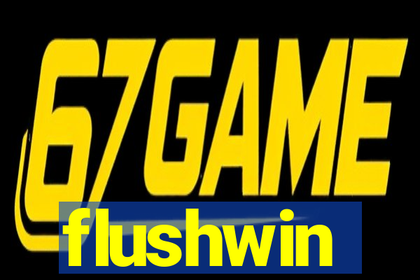 flushwin