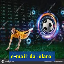 e-mail da claro para enviar comprovante de pagamento