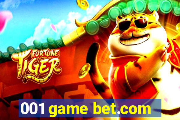 001 game bet.com