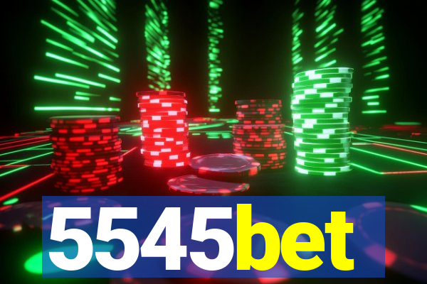 5545bet