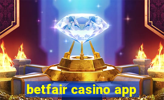 betfair casino app