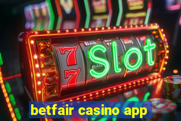 betfair casino app