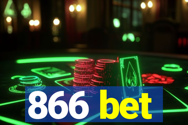 866 bet