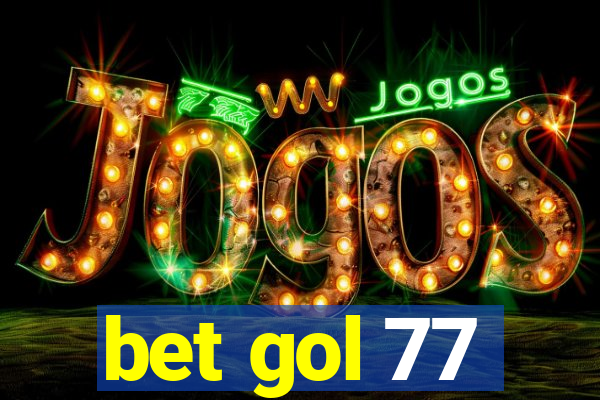 bet gol 77