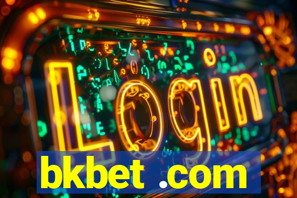 bkbet .com