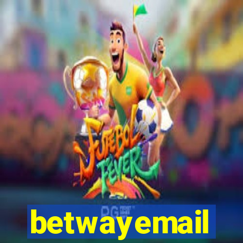 betwayemail