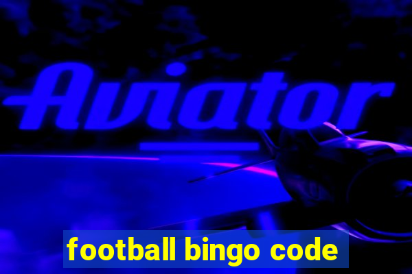 football bingo code