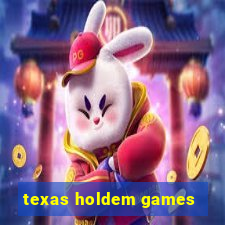 texas holdem games