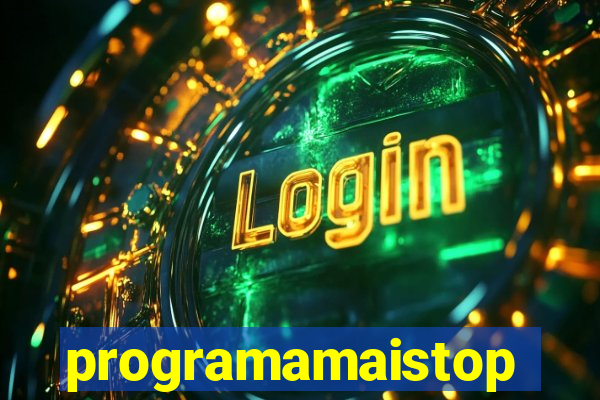 programamaistop