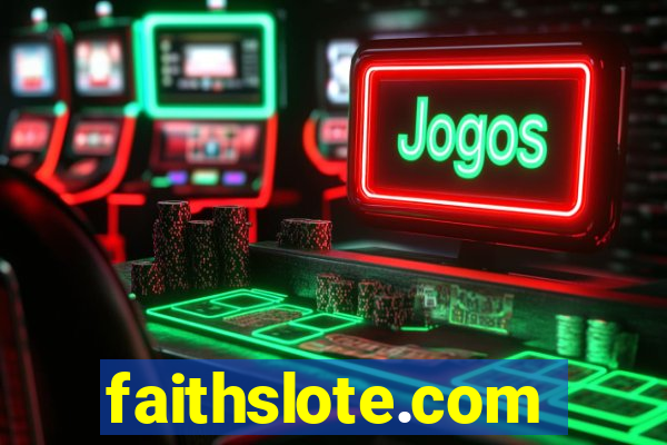 faithslote.com