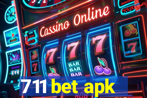 711 bet apk