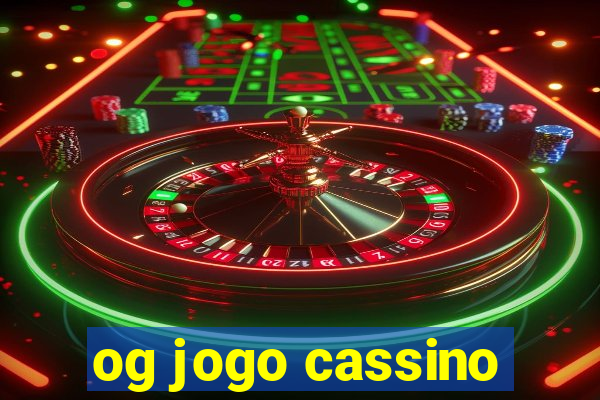 og jogo cassino