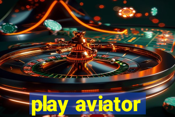 play aviator